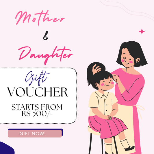 Mother & Daughter Giftr Voucher Starts from Rs 500/-